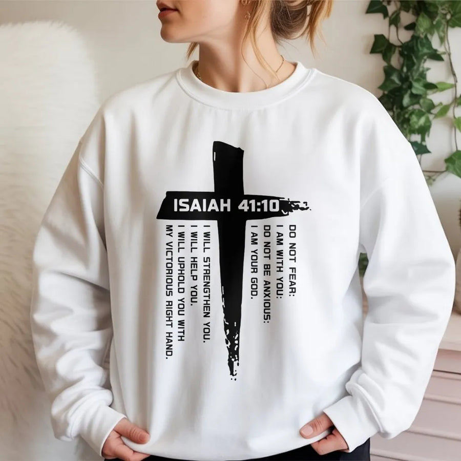 Isaiah 41:10 Sweatshirt | Christian Bible Verse Cross Graphic | Premium Cotton Blend | Faith-Based Religious Gift for Men and Women