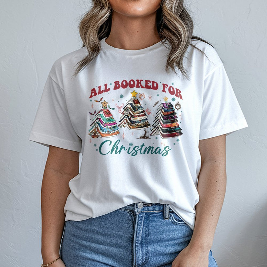 All Booked For Christmas T-Shirt | Book Lover Holiday Reading Graphic Tee | 100% Cotton Premium Quality | Cozy Gift For Readers and Bookworms