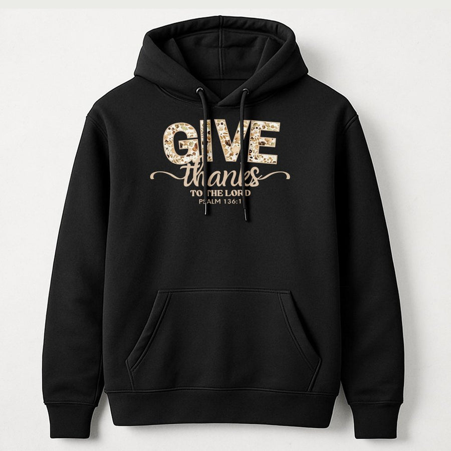 Give Thanks To The Lord Hoodie | Floral Autumn Scripture Design | Premium Cotton Blend | Christian Thanksgiving Gift for Women & Men