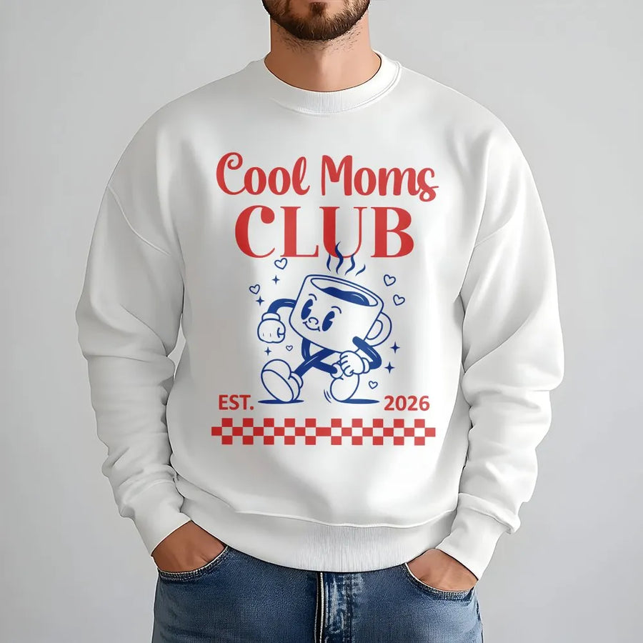 Cool Moms Club Sweatshirt | Retro Cartoon Coffee EST. 2026 | Soft Cotton Blend Unisex Fit | Mother's Day Gift for New Mom