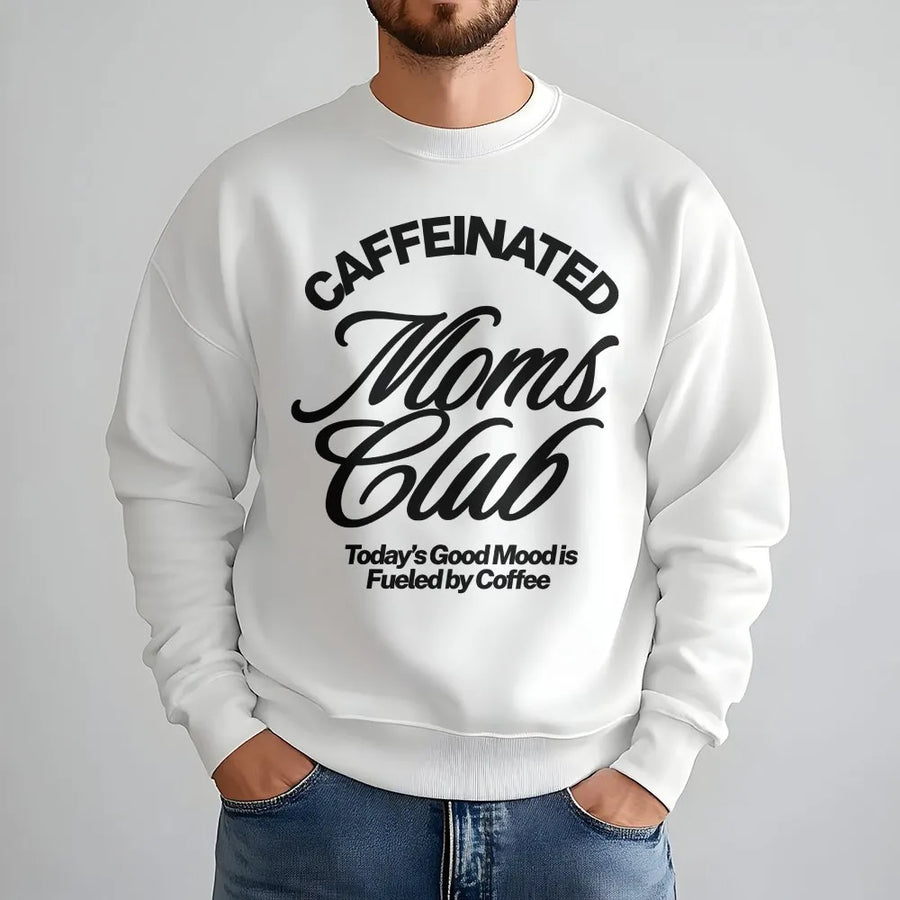 Caffeinated Moms Club Sweatshirt | Vintage Graphic Sweatshirt | Premium Cotton Blend Pullover | Funny Birthday Gift for New Mom