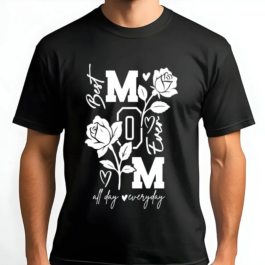 Best Mom Ever T-Shirt | Floral Rose Vertical MOM Graphic | Premium 100% Cotton | Mother's Day Gift for Women
