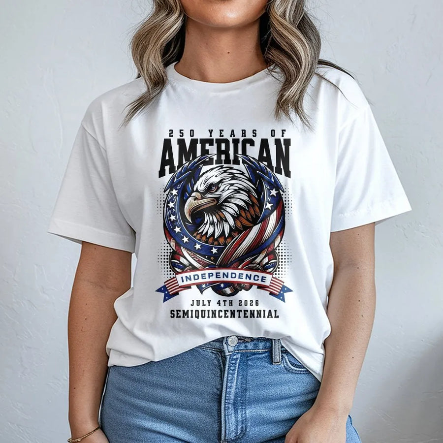250 Years Of American Independence T-Shirt | Patriotic Bald Eagle Graphic | 100% Cotton Premium Tee | July 4th 2026 Semiquincentennial Gift