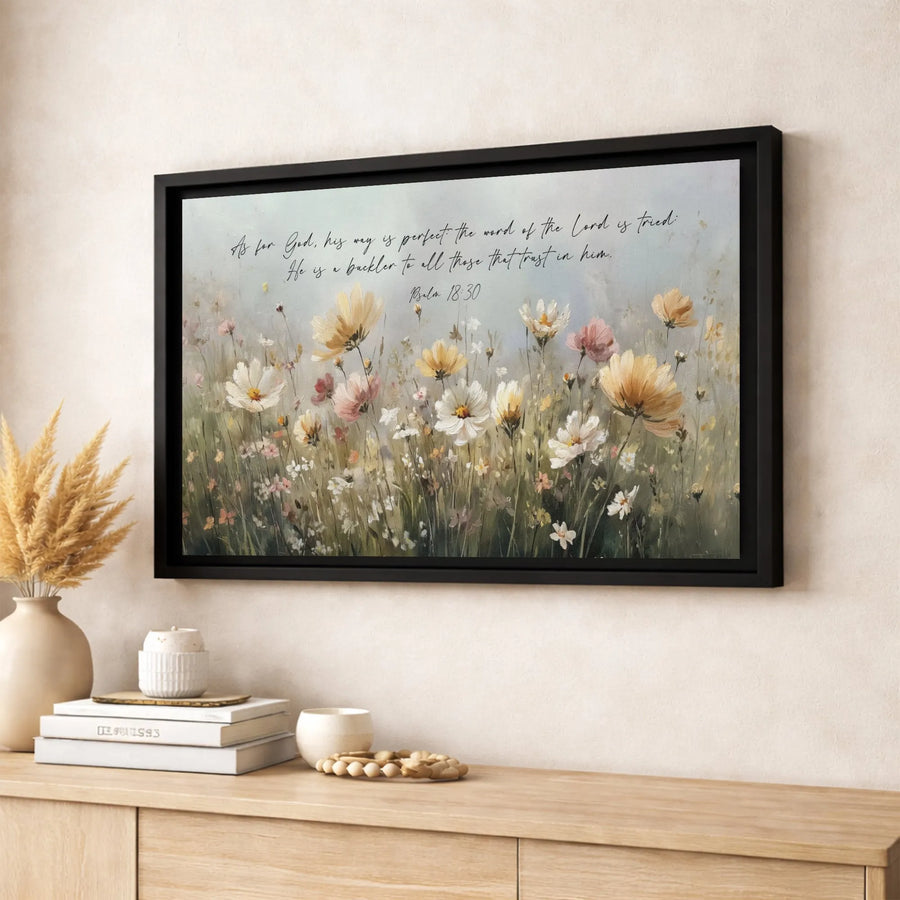 Psalm 18:30 Wall Art | Floral Scripture Canvas Print | Premium Gallery Wrap Decor | Christian Home Decor Gift