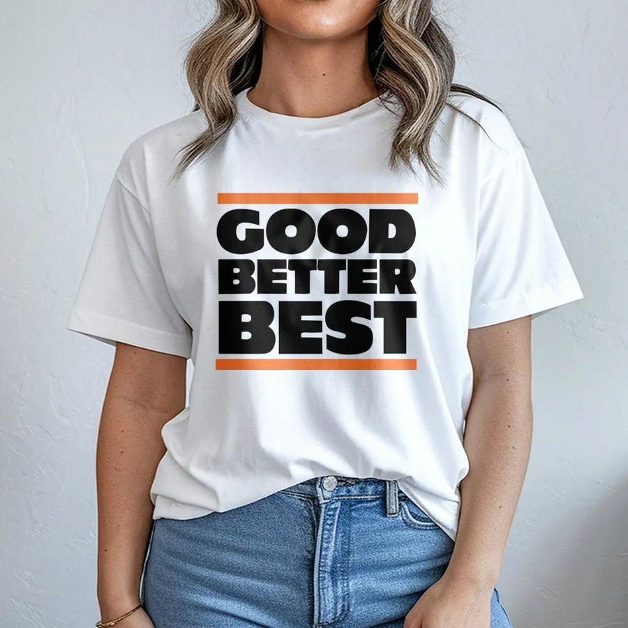 Chicago Pro Football Good Better Best T-Shirt - T-Shirt - T-Shirt, Good Better Best T-Shirt, Chicago T-Shirt, Bears T-Shirt