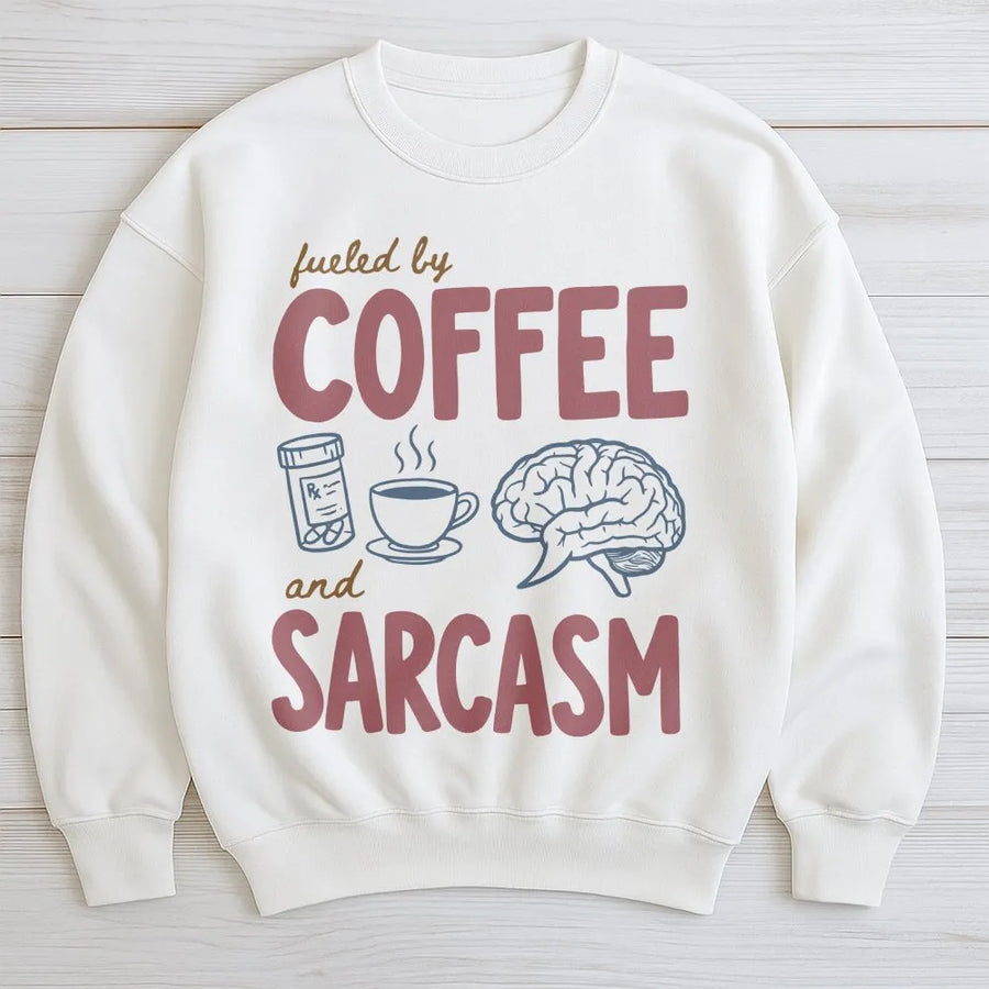 Fueled by Coffee and Sarcasm Sweatshirt | Funny Medical Humor Graphic | Premium Cotton Blend | Gift for Registered Nurse, Doctor, Medical Student