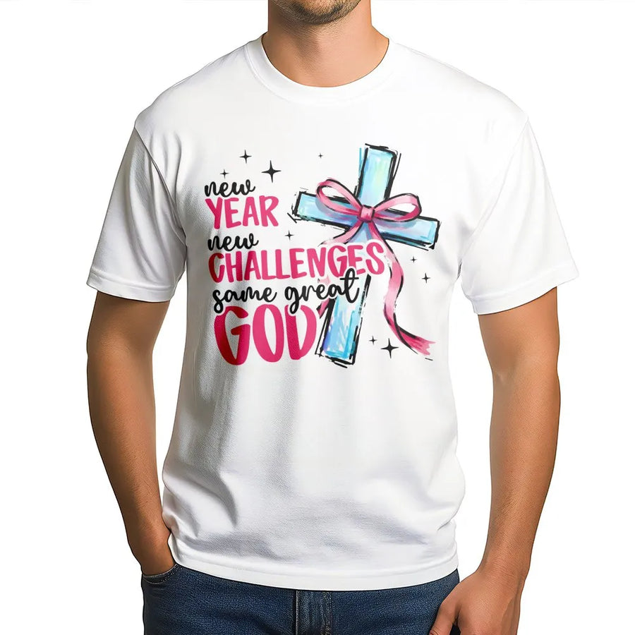 New Year Christian T-Shirt | New Year New Challenges Same Great God Graphic | 100% Cotton Premium Tee | Inspirational Religious Gift for Women