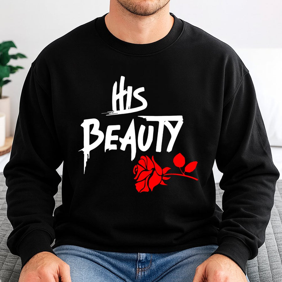 His Beauty Matching Sweatshirt | Romantic Red Rose Graphic Print | Premium Cotton-Poly Blend | Perfect Valentine Day Gift for Couples