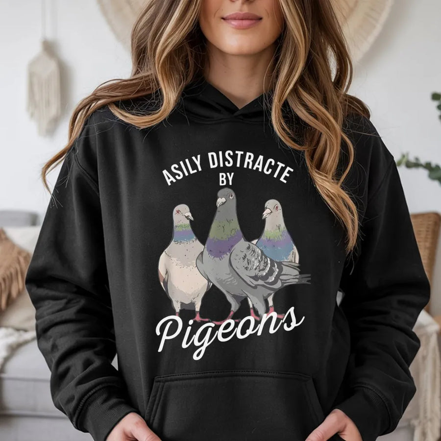 Easily Distracted By Pigeons Hoodie | Funny Bird Lover Graphic Sweatshirt | Premium Cotton Blend | Unisex Gift For Bird Watcher