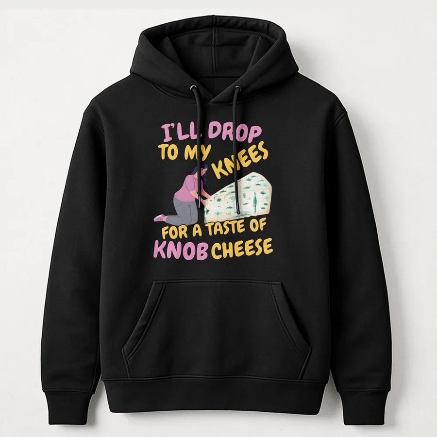 Funny Rude Hoodie | Knob Cheese Double Entendre Graphic | Soft Cotton Unisex Tee | Gag Gift for Party Humor, Girls Trip or Airport Exchange