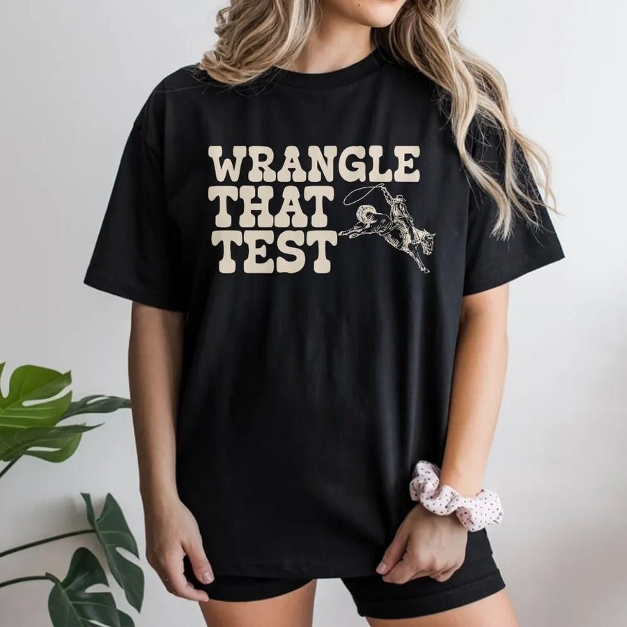 Teacher Testing Day Shirt | Western Cowboy "Wrangle That Test" Graphic | Soft Cotton Unisex Tee | Gift for Teacher Team or Student