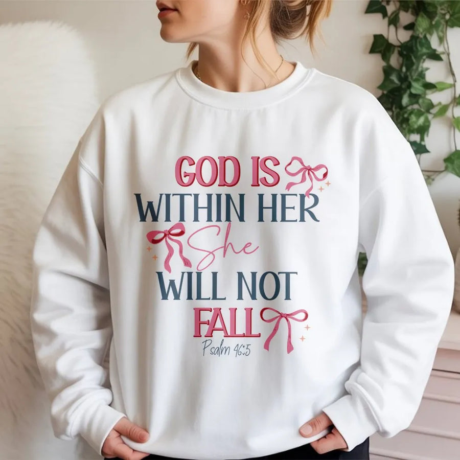 God Is Within Her She Will Not Fall Sweatshirt | Psalm 46:5 Coquette Aesthetic | Premium Soft Crewneck | Christian Gift for Women