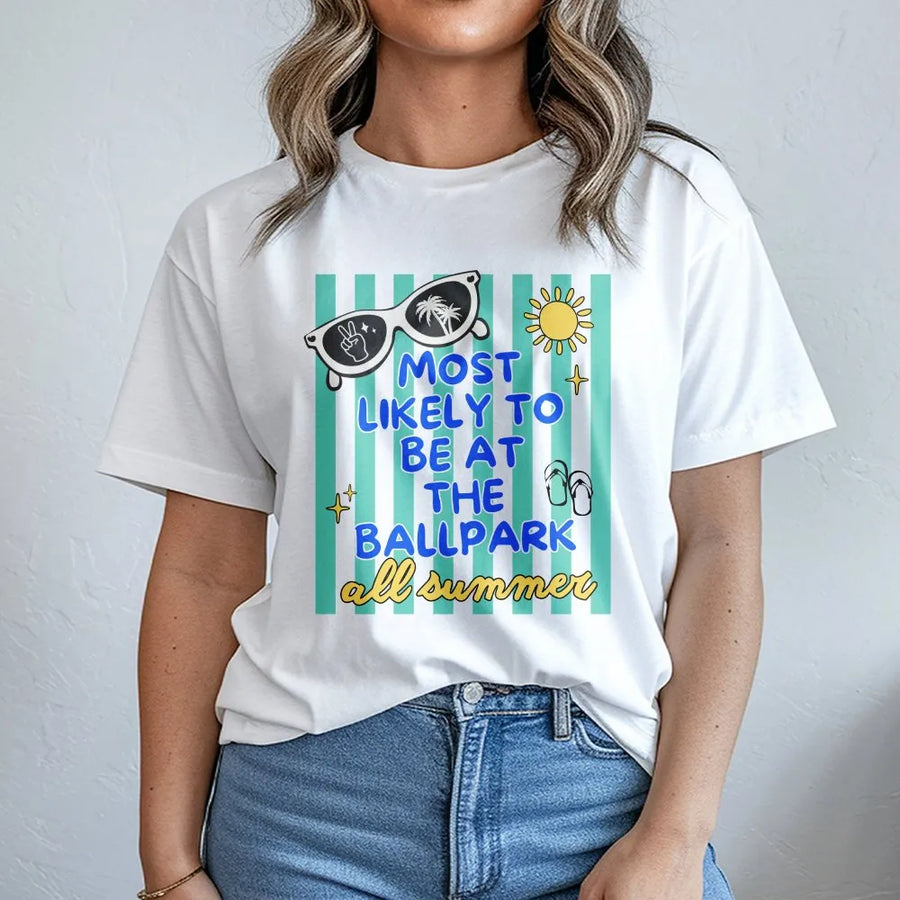 Most Likely To Be At The Ballpark T-Shirt | Funny Summer Baseball Graphic | Premium Unisex Cotton Tee | Gift for Baseball & Softball Fans