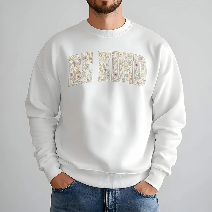 Be Kind Sweatshirt | Aesthetic Wildflower Floral Print | Premium Soft Cotton Tee | Motivational Gift for Teachers & Women