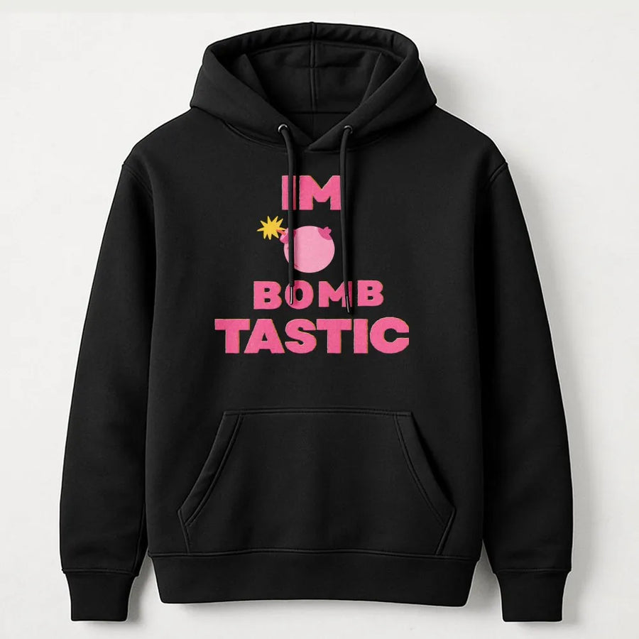 I'm Bombtastic Graphic Hoodie | Cute Pink Bomb Pun Shirt | Soft Premium Cotton | Funny Sassy Attitude Gift for Her or Friend