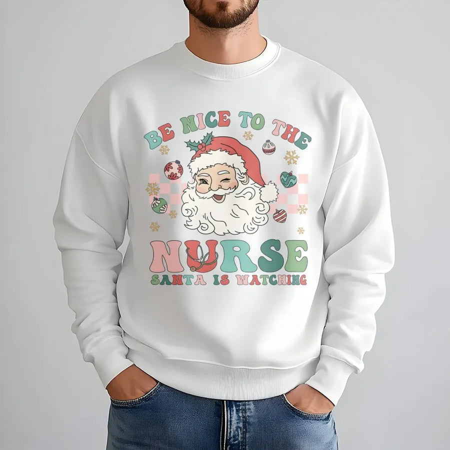 Nurse Christmas Sweatshirt | Retro Santa Be Nice Design | Premium Soft Cotton Blend | Funny Holiday Gift for Nurses RN LPN