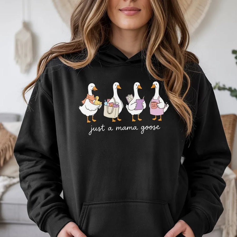 Just A Mama Goose Hoodie | Cute Cartoon Geese Sweatshirt | Soft Cotton-Poly Blend | Mothers Day Gift for Mom, New Mother Apparel