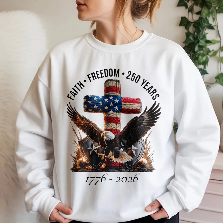 250th Anniversary Sweatshirt | 1776-2026 Faith Freedom American Flag Cross | Premium Cotton Tee | Commemorative Patriot Gift