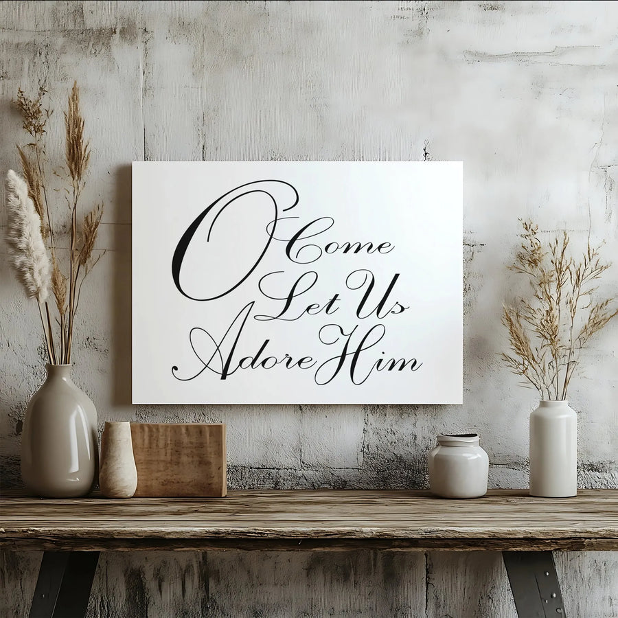 O Come Let Us Adore Him Canvas | Minimalist Religious Wall Art | Premium Gallery Wrap Decor | Holiday Christmas Gift for Christian Home