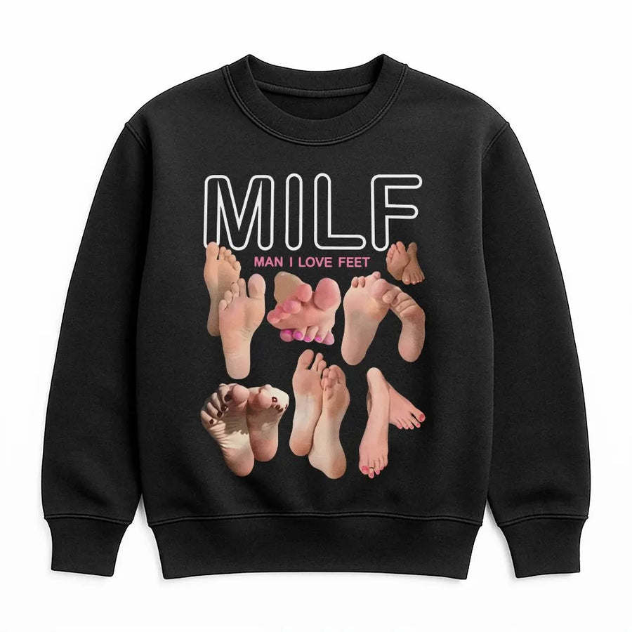 MILF Man I Love Feet Sweatshirt | Funny Meme Graphic Pullover | Soft Cotton Blend Unisex Apparel | Unique Gag Gift for Foot Lovers