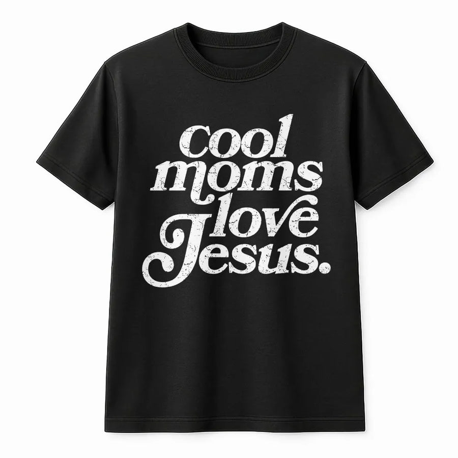 Cool Moms Love Jesus T-Shirt | Retro Distressed Faith Graphic | Soft Cotton Blend Pullover | Christian Mom Gift
