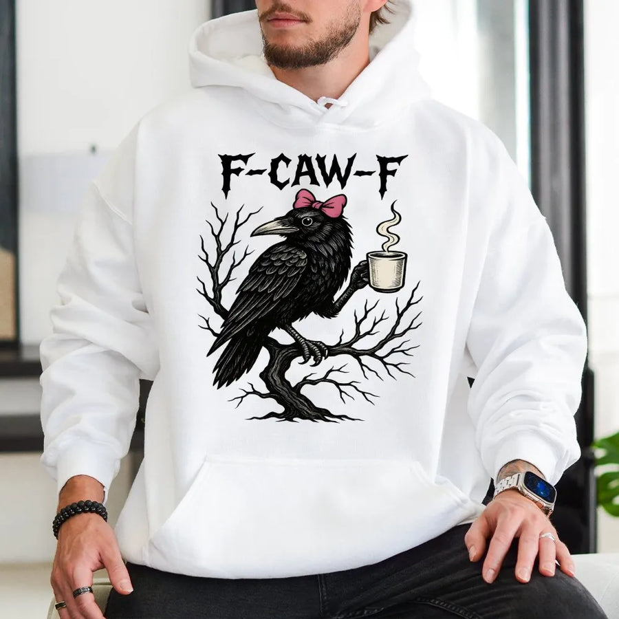 F-Caw-F Funny Raven Hoodie | Sassy Crow Drinking Coffee Graphic | Soft Cotton-Blend Pullover | Sarcastic Bird Lover Gift for Her