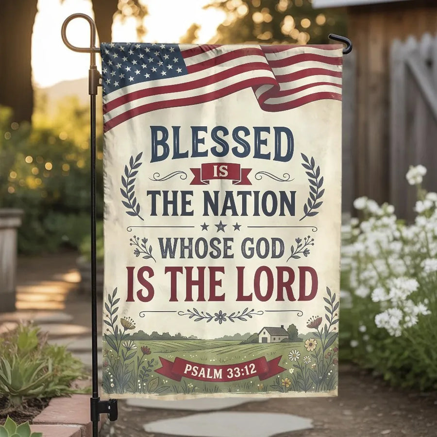 Blessed Is The Nation Garden Flag | Christian Patriotic Psalm 33:12 Bible Verse Design | Double-Sided Premium Weatherproof Polyester | Religious Home Decor & Summer Gift