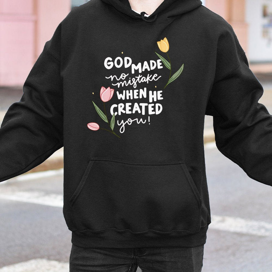 God Made No Mistake When He Created You Hoodie | Floral Christian Graphic Print | Premium Soft Cotton Blend | Religious Faith Gift For Women