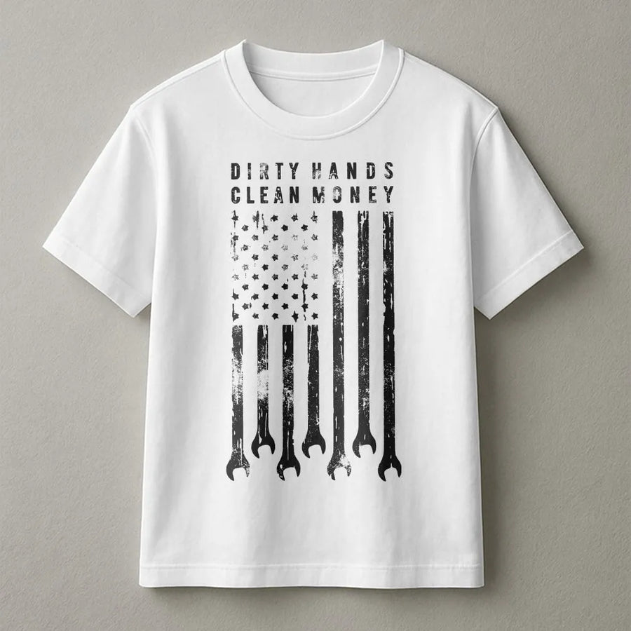 Dirty Hands Clean Money T-Shirt | Distressed Wrench USA Flag Graphic | Premium Cotton Workwear | Gift for Mechanics & Blue Collar Workers