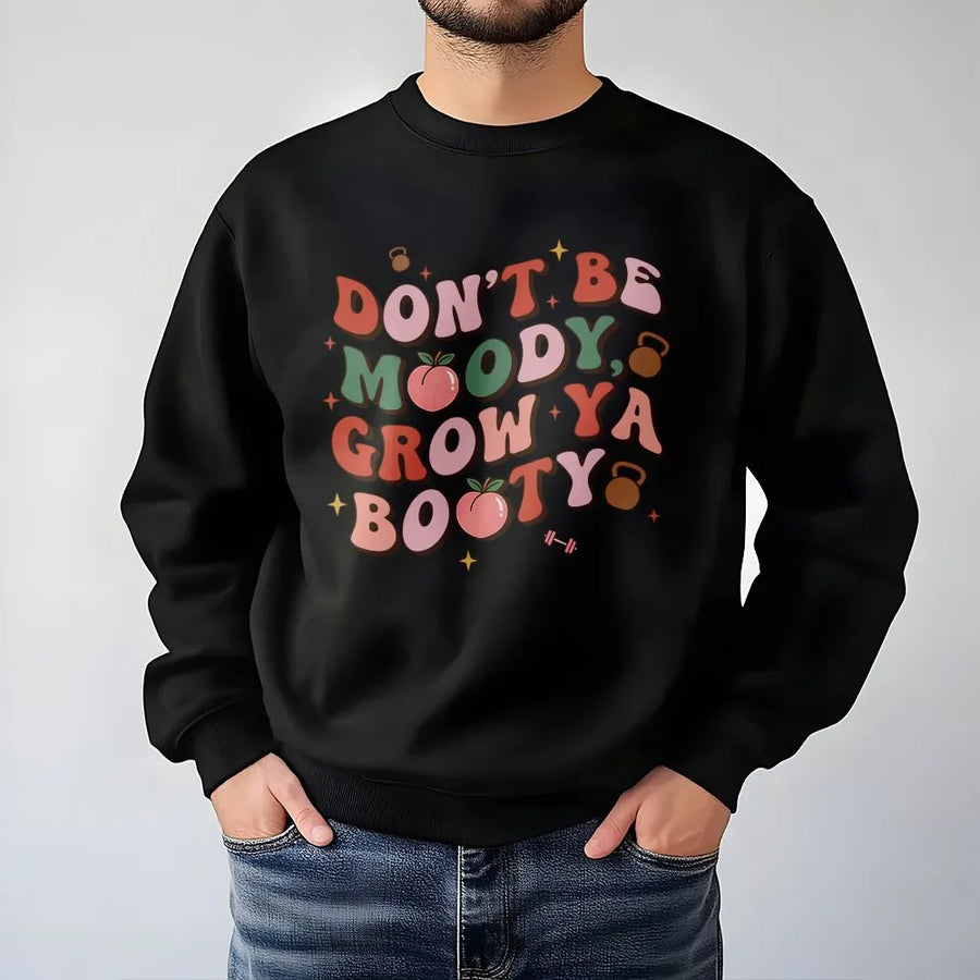 Grow Ya Booty Sweatshirt | Retro Funny Workout Graphic Top | Soft Cotton Blend Pullover | Premium Gym Gift for Women