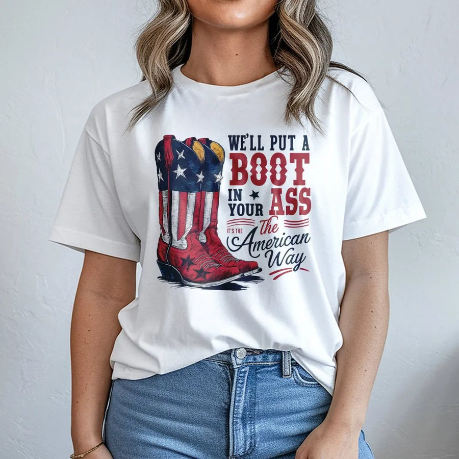 Patriotic American Flag T-Shirt | Cowboy Boots 'Boot In Your Ass' Graphic | Premium Unisex Pullover | 4th of July Gift for Men & Women