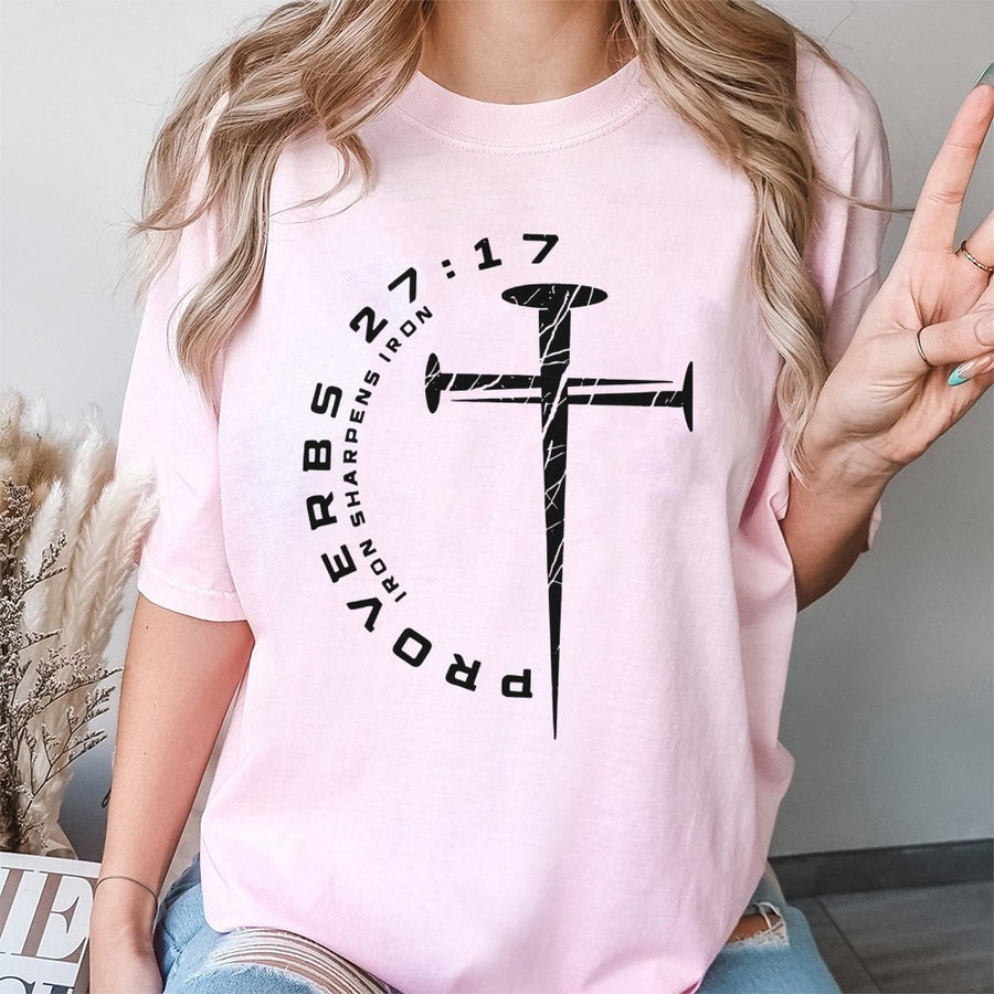 Proverbs 27:17 T-Shirt | Iron Sharpens Iron Nail Cross Graphic | Premium 100% Cotton Christian Apparel | Faith Based Gift For Men And Women