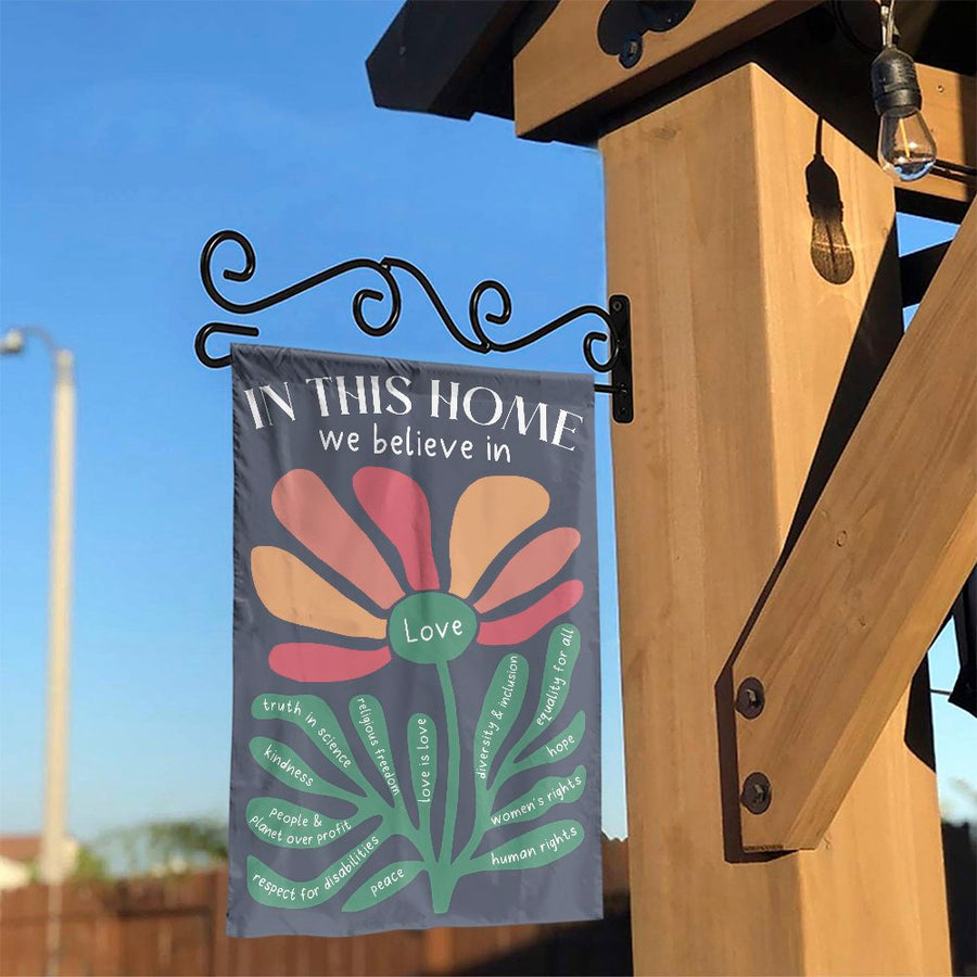 In This Home We Believe Garden Flag | Kindness and Equality Floral Design | Premium Weather-Resistant Polyester | Meaningful Social Justice Home Decor Gift
