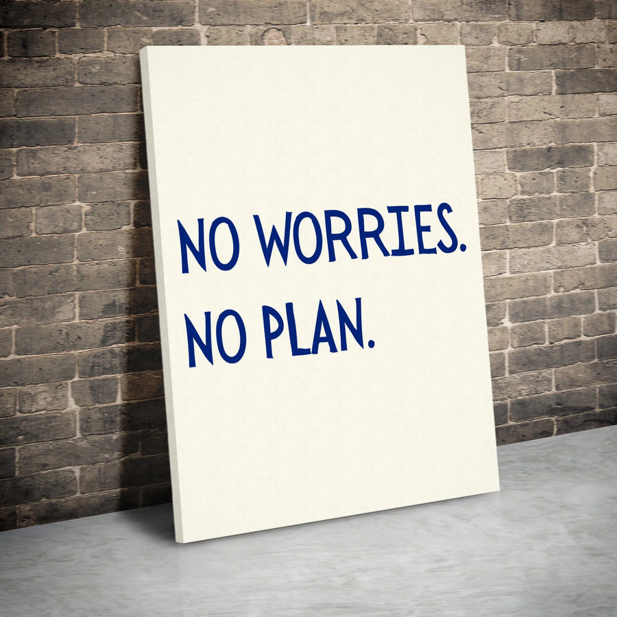 No Worries No Plan Wall Art | Minimalist Typography Quote | Premium 1.25-Inch Gallery Canvas | Modern Home Office Decor Gift