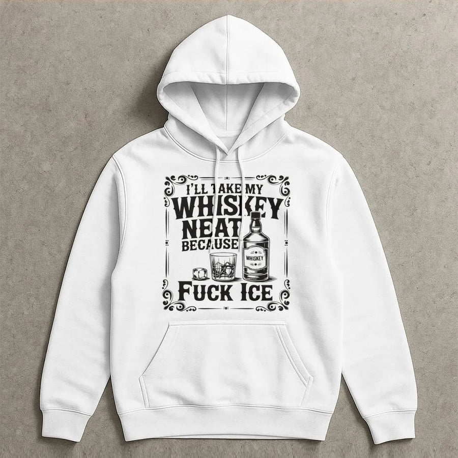 Whiskey Neat Hoodie | Funny Drinking Graphic Sweatshirt | Premium Cotton Blend | Gift For Whiskey Lovers And Drinkers