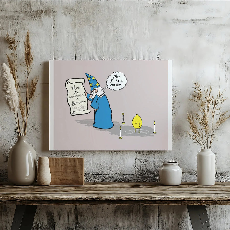 Funny Wizard Canvas Print | Humorous 'I Hate Cursive' Lemon Demon Pun Art | Premium Gallery-Quality Canvas | Unique Gag Gift for Fantasy Fans