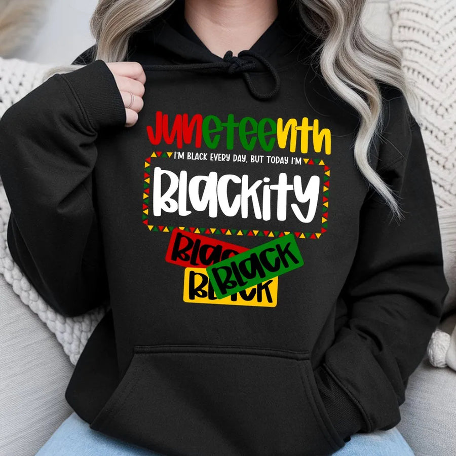 Juneteenth Hoodie | Blackity Black Pride Graphic Tee | Premium Cotton Blend | Gift for Her & Him
