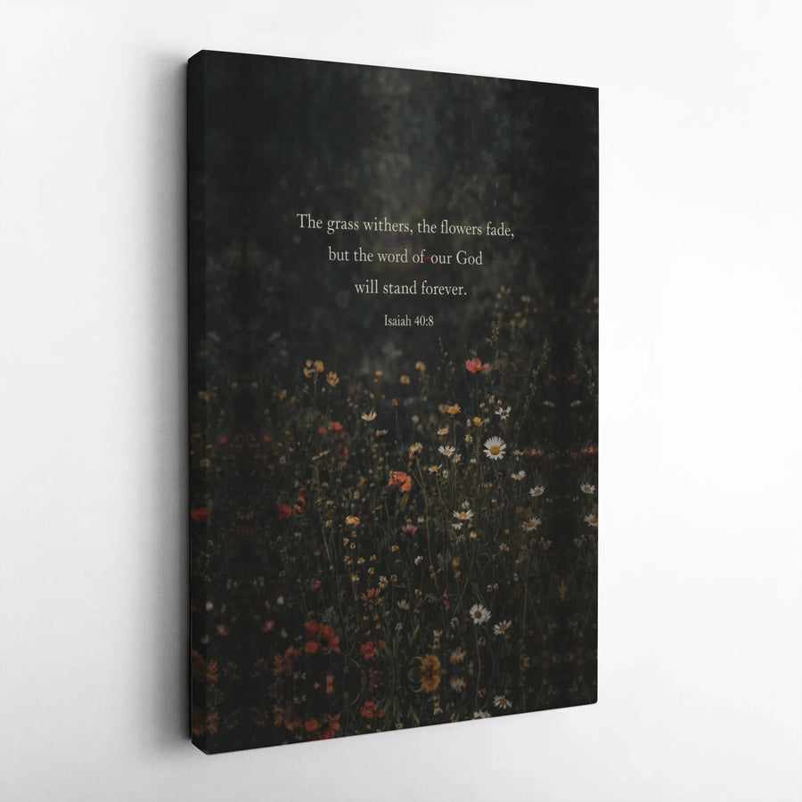 Isaiah 40:8 Canvas Print | Bible Verse Wall Art with Wildflowers | Premium Gallery Wrapped Canvas | Christian Home Decor Inspirational Gift