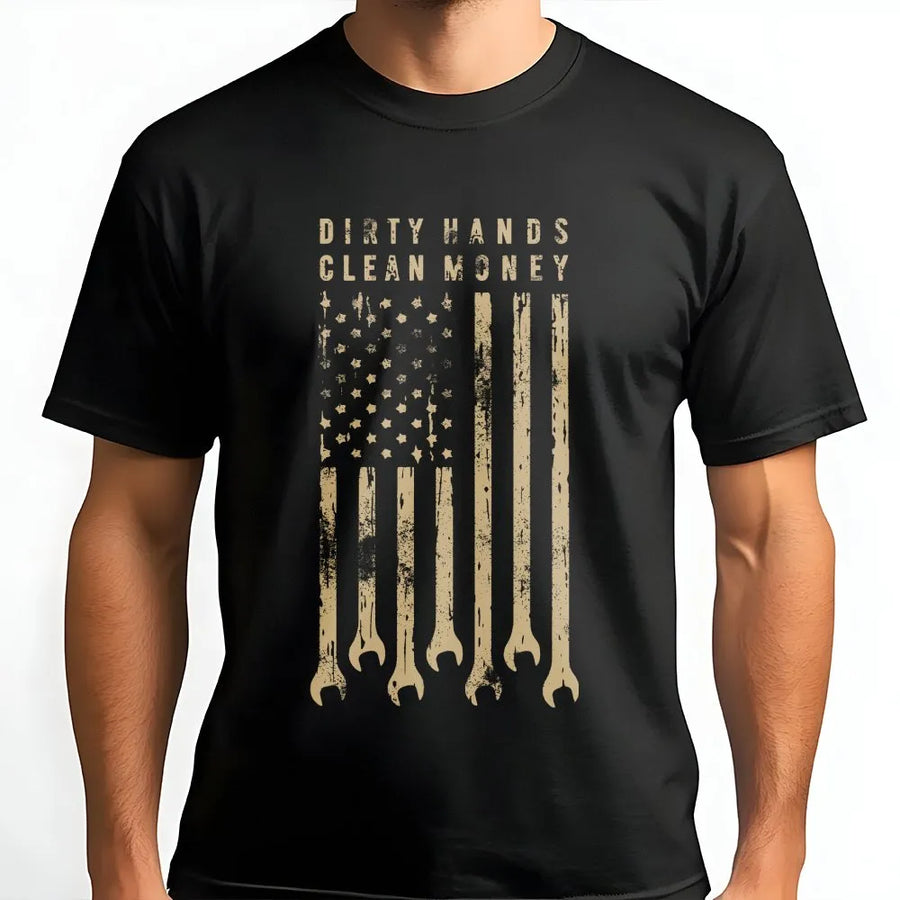 Dirty Hands Clean Money T-Shirt | Distressed Wrench USA Flag Graphic | Premium Cotton Workwear | Gift for Mechanics & Blue Collar Workers