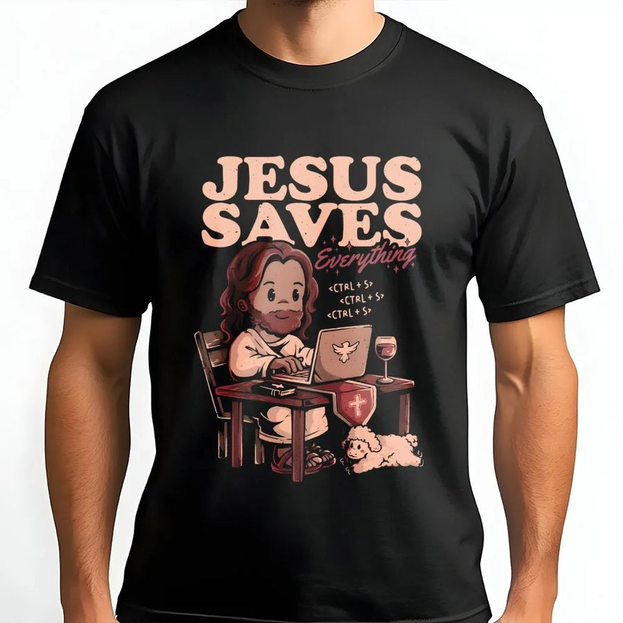 Jesus Saves Everything T-Shirt | Funny Programmer Christian Graphic Tee | Premium Soft Cotton Gift | Religious Coder Apparel for Men and Women