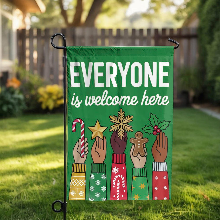Everyone Is Welcome Here Christmas Garden Flag | Inclusive Holiday Yard Decor | Durable Weather-Resistant Polyester | Festive Seasonal Housewarming Gift