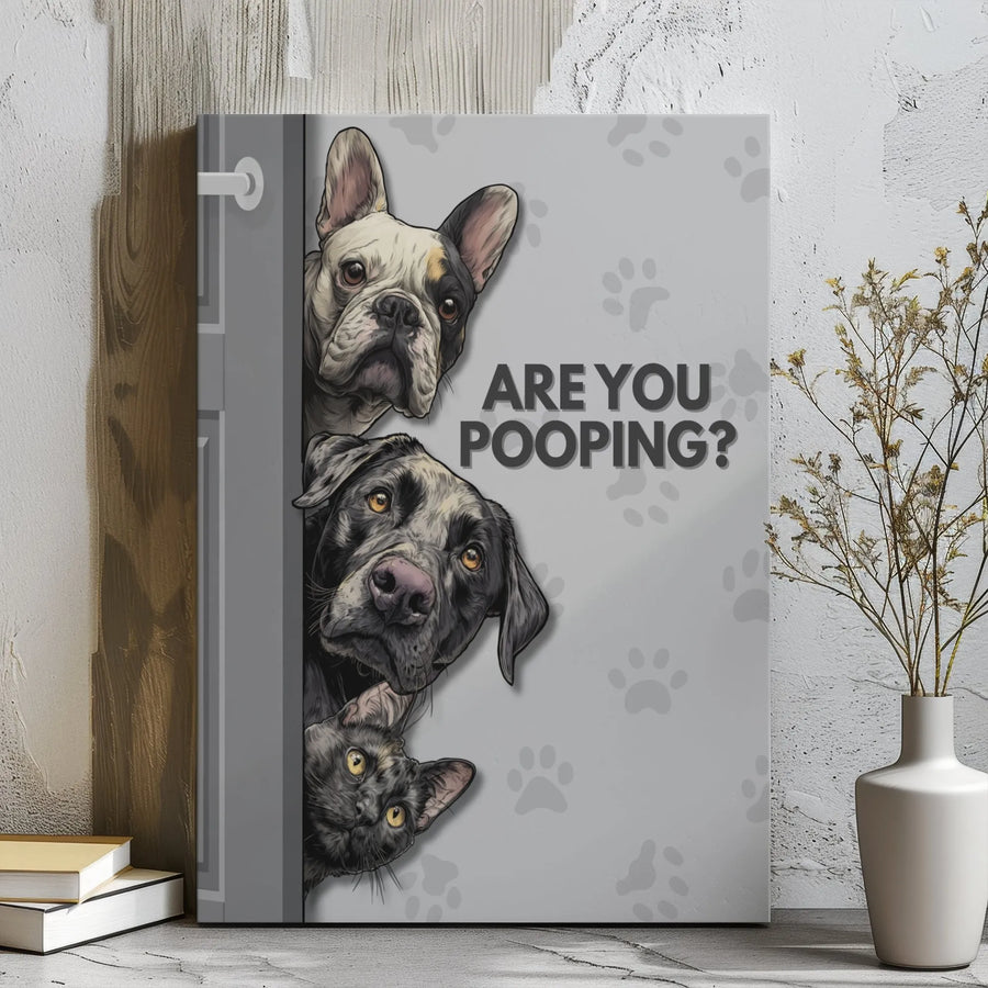 Are You Pooping? Peeking Dogs And Cat Canvas | Funny Bathroom Wall Art | Premium Gallery Wrap Decor | Unique Gift For Pet Lovers