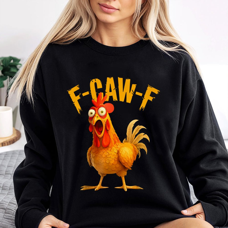 Funny Chicken Sweatshirt | F-Caw-F Sarcastic Rooster Graphic | Soft Cotton Blend Crewneck | Humorous Farm Animal Gift For Bird Lovers