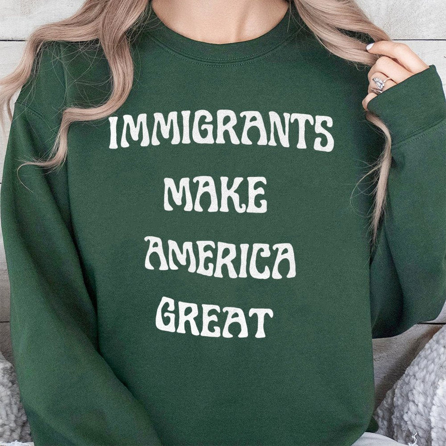 Immigrants Make America Great Sweatshirt | Social Justice Retro Graphic Tee | Premium Cotton Blend Crewneck | Equality Activist Gift For Men Women