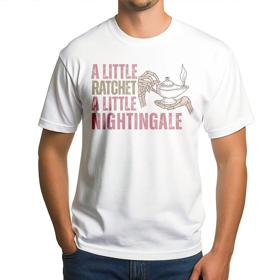 Funny Nurse Shirt | A Little Ratchet A Little Nightingale Graphic | Soft Cotton Tee | Premium Gift for Registered Nurse RN