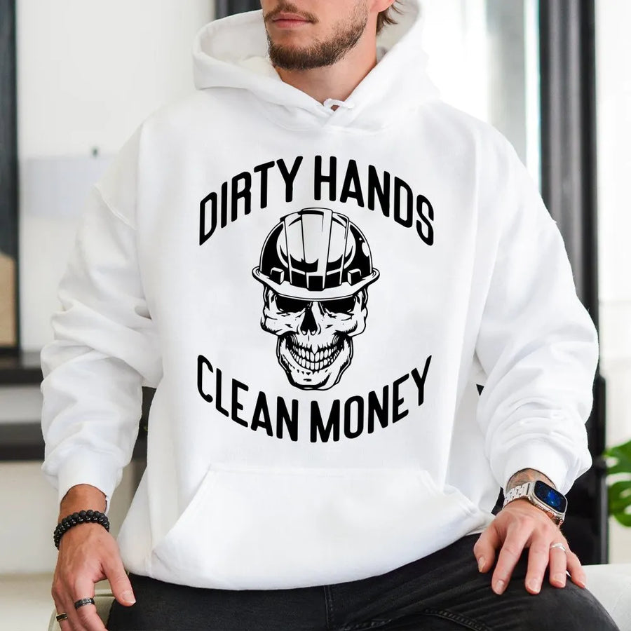 Dirty Hands Clean Money Hoodie | Construction Worker Hardhat Graphic | Premium Cotton Blend | Gift For Blue Collar Tradesman
