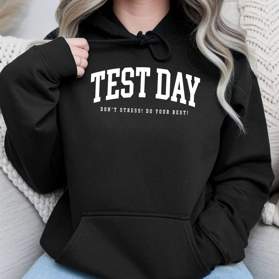 Test Day Hoodie | Don't Stress Do Your Best Sweatshirt | Premium Cotton-Blend Pullover | Teacher & Student Appreciation Gift