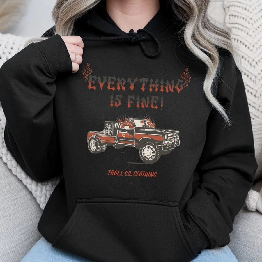 Everything Is Fine Hoodie | Burning Truck Graphic Design | Premium Cotton Blend | Funny Dark Humor Gift For Men And Women