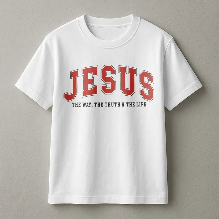 Jesus The Way The Truth And The Life T-Shirt | Varsity Lettering Christian Faith Design | Premium Cotton Unisex Apparel | Religious Scripture Gift