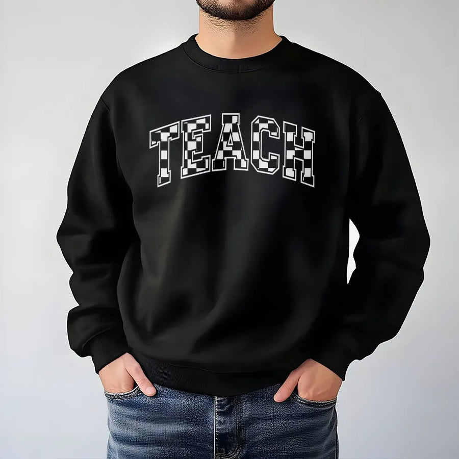Teach Sweatshirt | Checkered Varsity Letter Design | Premium Cotton Blend | Teacher Appreciation Gift for Educators and School Staff